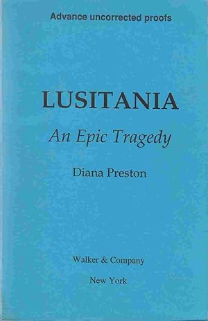 Seller image for Lusitania An Epic Tragedy for sale by Riverwash Books (IOBA)