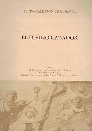 EL DIVINO CAZADOR (Auto Sacramental)