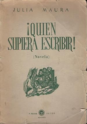 Bild des Verkufers fr QUIEN SUPIERA ESCRIBIR! zum Verkauf von Librera Torren de Rueda
