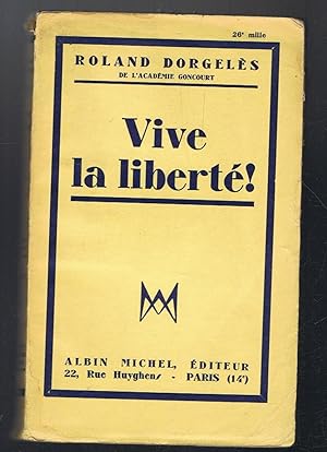 VIVE LA LIBERTÉ!.