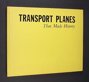 Transport planes that made history. By David C. Cooke.