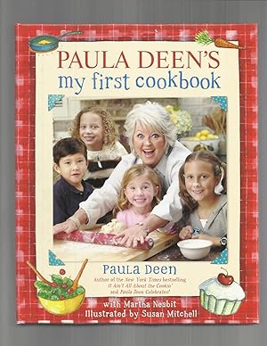 Image du vendeur pour PAULA DEEN S MY FIRST COOKBOOK. With Martha Nesbit. Illustrated By Susan Mitchell. mis en vente par Chris Fessler, Bookseller