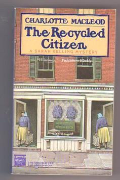 Image du vendeur pour The Recycled Citizen (Kelling & Bittersohn, #7) mis en vente par Ray Dertz