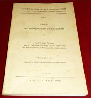 Immagine del venditore per Studien zur Musikgeschichte des Rheinlandes II. Karl Gustav Fellerer zum 60. Geburtstag berreicht von den Mitgliedern der Arbeitsgemeinschaft fr rheinische Musikgeschichte. venduto da Antiquariat Clement