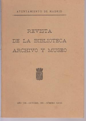 Bild des Verkufers fr REVISTA DE LA BIBLIOTECA, ARCHIVO Y MUSEO. AO VIII. NMERO XXXII. AO 1931 zum Verkauf von LIBRERIA TORMOS