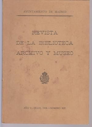 Bild des Verkufers fr REVISTA DE LA BIBLIOTECA, ARCHIVO Y MUSEO. AO V. NMERO XIX. AO 1928 zum Verkauf von LIBRERIA TORMOS