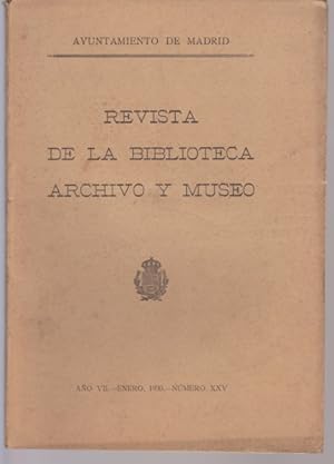 Imagen del vendedor de REVISTA DE LA BIBLIOTECA, ARCHIVO Y MUSEO. AO VII. NMERO XXV. AO 1930 a la venta por LIBRERIA TORMOS