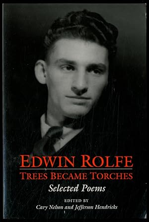 Imagen del vendedor de Trees Became Torches: Selected Poems a la venta por Between the Covers-Rare Books, Inc. ABAA