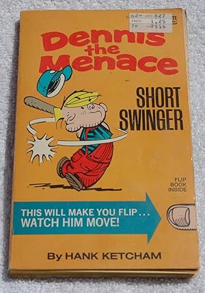 Immagine del venditore per Dennis the Menace: Short Swinger venduto da Preferred Books