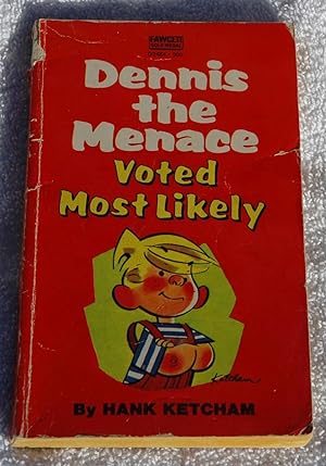 Imagen del vendedor de Dennis the Menace: Voted Most Likely a la venta por Preferred Books