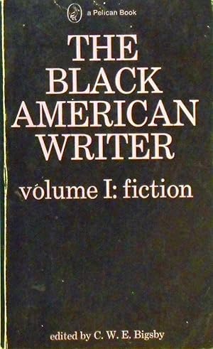 Bild des Verkufers fr The Black American Writer: Volume 1: Fiction zum Verkauf von Marlowes Books and Music