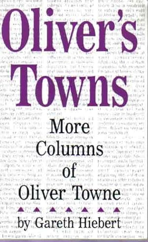 Oliver's Towns: More Columns of Oliver Towne