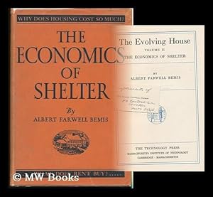 Imagen del vendedor de The Evolving House, Volume II. the Economics of Shelter, by Albert Farwell Bemis a la venta por MW Books Ltd.