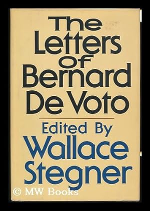 Immagine del venditore per The Letters of Bernard Devoto / [Edited By] Wallace Stegner venduto da MW Books Ltd.