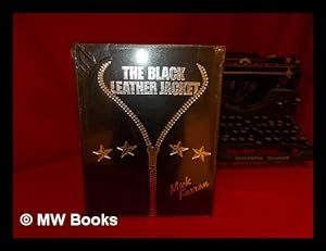 Image du vendeur pour The Black Leather Jacket / Mick Farren mis en vente par MW Books Ltd.