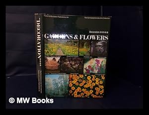 Seller image for Gardens and Flowers, Their Design and Arrangement - the Connaissance Des Arts Collection for sale by MW Books Ltd.