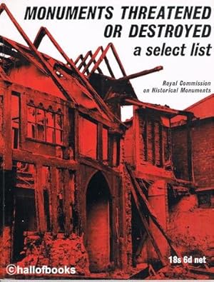 Monuments Threatened Or Destroyed: A Select List 1956-1962