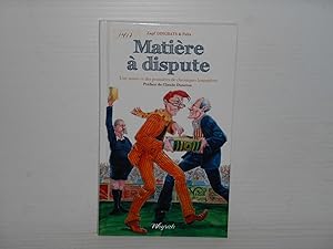 Seller image for Matire  Dispute: Une Anne et Des Poussires De Chroniques Langagires for sale by La Bouquinerie  Dd