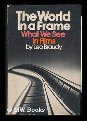 Seller image for The World in a Frame : What We See in Films for sale by MW Books