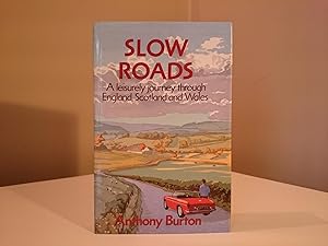 Image du vendeur pour Slow Roads -A Leisurely Journey Through England, Scotland and Wales mis en vente par Jonathan P Vokes