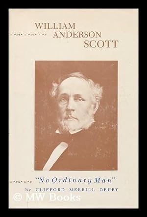 Seller image for William Anderson Scott, "No Ordinary Man. " for sale by MW Books