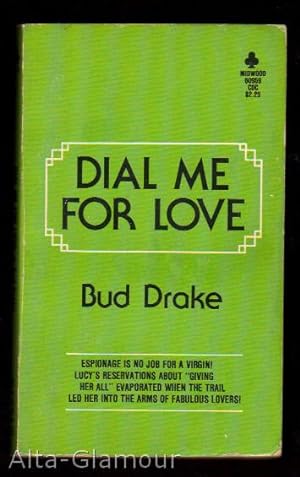 DIAL ME FOR LOVE