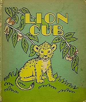 Lion Cub: A Jungle Tale