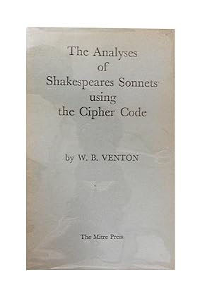 Analyses of Shakespeares Sonnets Using the Cipher Code