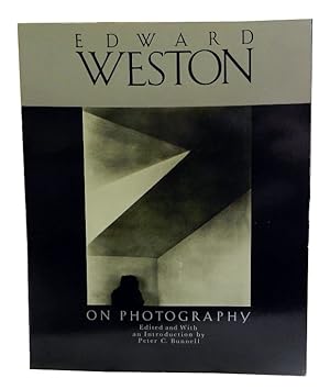 Edward Weston on Photography