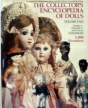 The Collector's Encyclopedia of Dolls Volume Two