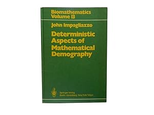Deterministic Aspects of Mathematical Demography