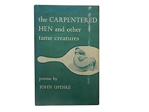 The Carpentered Hen and other Tame creatures