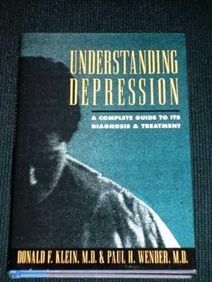 Bild des Verkufers fr Understanding Depression: A Complete Guide to Its Diagnosis and Treatment zum Verkauf von Lotzabooks