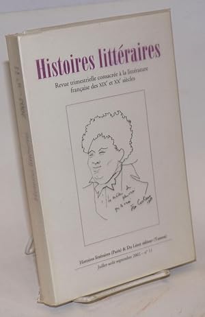 Histoires littéraires: revue trimestrielle consacrée à la littérature française des XIXe et Xxe s...