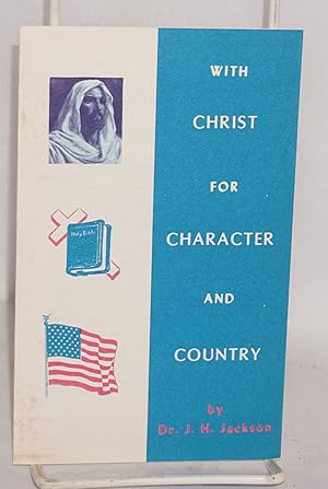 With Christ for Character and Country