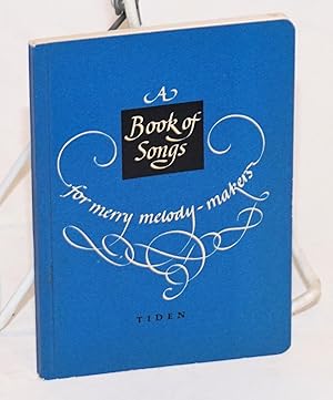 A book of songs for merry melody-makers