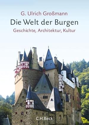 Bild des Verkufers fr Die Welt der Burgen : Geschichte, Architektur, Kultur zum Verkauf von AHA-BUCH GmbH