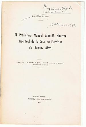 Immagine del venditore per EL PRESBTERO MANUEL ALBERDI, DIRECTOR ESPIRITUAL DE LA CASA DE LOS EJERCICIOS DE BUENOS AIRES venduto da Librera Torren de Rueda