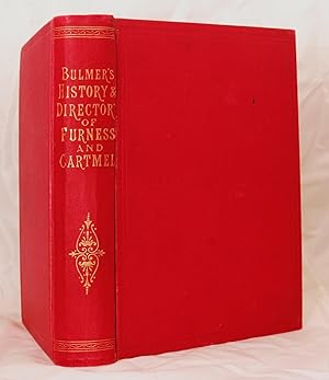 Imagen del vendedor de History, Topography, and Directory of Furness & Cartmel with part of the Western or Egremont Division of Cumberland. a la venta por Kerr & Sons Booksellers ABA