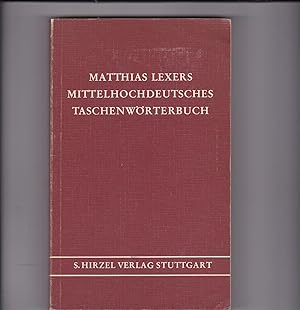 Seller image for Matthias Lexers Mittelhochdeutsches Taschenworterbuch for sale by Meir Turner