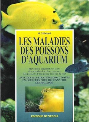 Les Maladies Des Poissons D'aquarium : Prévention , Diagnostic et Soin des Maladies Les Plus Cour...