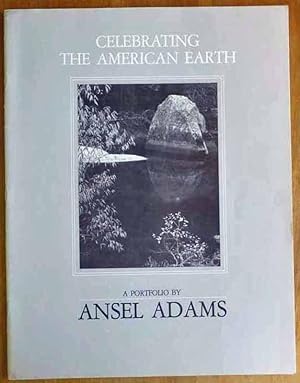 Imagen del vendedor de Celebrating The American Earth: A Portfolio By Ansel Adams a la venta por JDBFamily