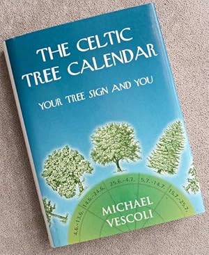 Imagen del vendedor de The Celtic Tree Calendar : Your Tree Sign and You a la venta por Call Phil Now - Books