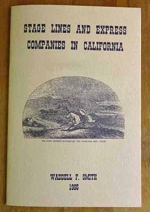 Stage Lines and Express Companies in California