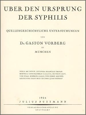 Über den Ursprung der Syphilis. Quellengeschichtliche Untersuchungen.