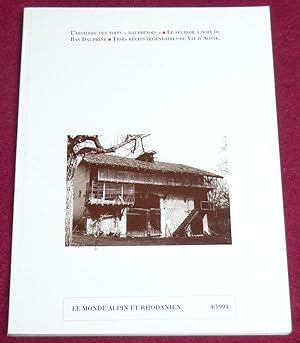 Imagen del vendedor de LE MONDE ALPIN ET RHODANIEN - Revue rgionale d'ethnologie - N 4/1994 : L'HISTOIRE DES TOITS "DAUPHINOIS" - LE SECHOIR A NOIX DU BAS-DAUPHINE - TROIS RECITS LEGENDAIRES DU VAL D'AOSTE a la venta por LE BOUQUINISTE