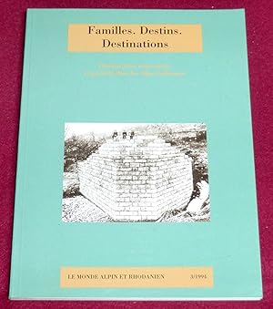 Imagen del vendedor de LE MONDE ALPIN ET RHODANIEN - Revue rgionale d'ethnologie - N 3/1994 : FAMILLES. DESTINS. DESTINATIONS - Organisation domestique et parent dans les Alpes italiennes a la venta por LE BOUQUINISTE