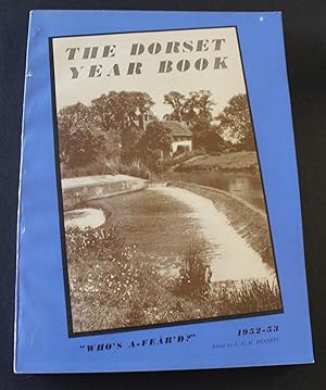 The Dorset Year Book for 1952-53. Forty-Sixth Year of Issue.