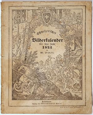 Schweizerischer Bilderkalender für das Jahr 1843. Vierter Jahrgang.