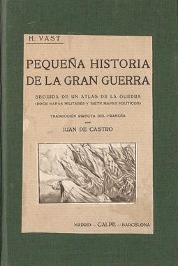 Imagen del vendedor de PEQUEA HISTORIA DE LA GRAN GUERRA a la venta por Palabras & Cosas